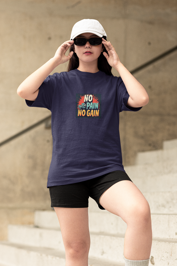No Pain No Gain - OS T-Shirt
