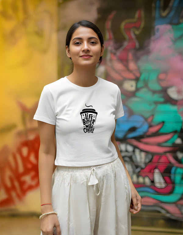 Life Is Better With Coffee  - Crop Top